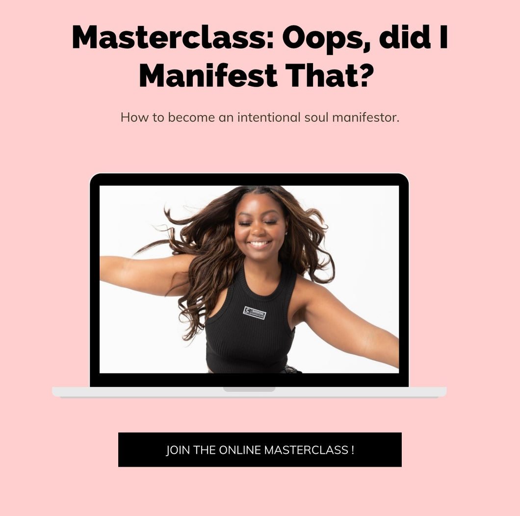 Oops, Did I Manifest That? 4 Week Manifestation Course