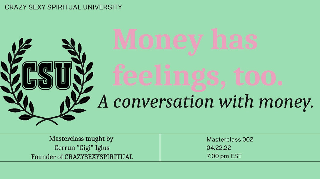 Masterclass: Money has Feelings Too